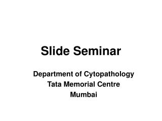 Slide Seminar