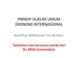 PRINSIP HUKUM UMUM EKONOMI INTERNASIONAL