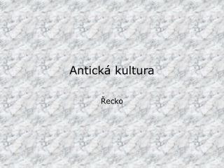 Antická kultura