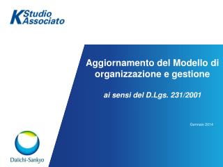 Aggiornamento del Modello di organizzazione e gestione ai sensi del D.Lgs. 231/2001