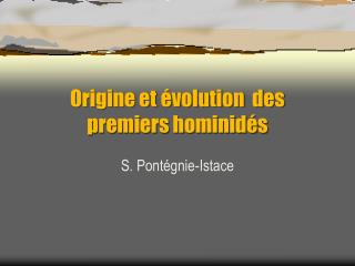 Origine et évolution des premiers hominidés