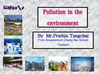 Pollution in the environment