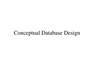 Conceptual Database Design