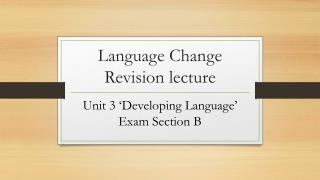 Language Change Revision lecture