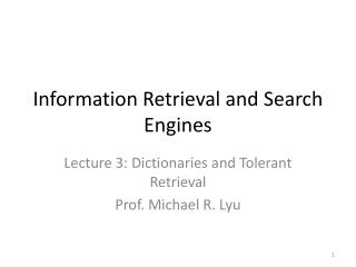 Information Retrieval and Search Engines