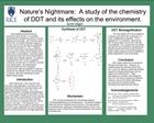 Nature s Nightmare: A study of the chemistry of DDT and its effects on the environment.