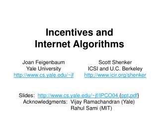 Incentives and Internet Algorithms