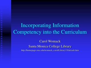 Incorporating Information Competency into the Curriculum