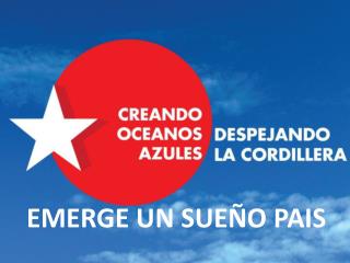 EMERGE UN SUEÑO PAIS