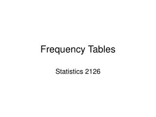 Frequency Tables