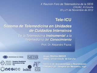 Tele-ICU Sistema de Telemedicina en Unidades de Cuidados Intensivos