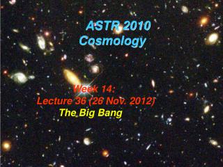 ASTR 2010 Cosmology