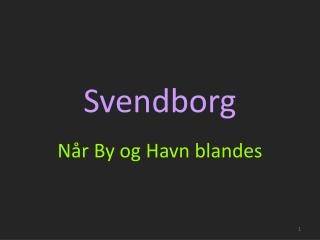 Svendborg