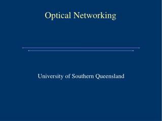 Optical Networking