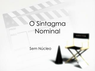 O Sintagma Nominal