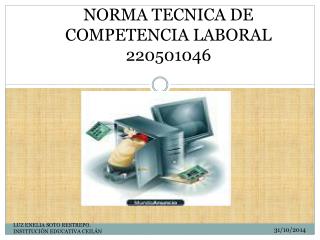 NORMA TECNICA DE COMPETENCIA LABORAL 220501046