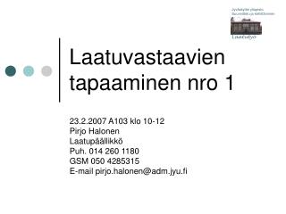 Laatuvastaavien tapaaminen nro 1