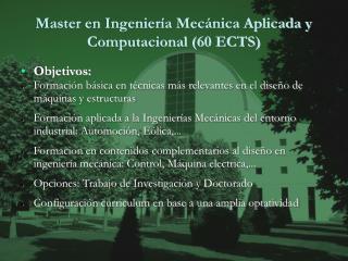 Master en Ingeniería Mecánica Aplicada y Computacional (60 ECTS)