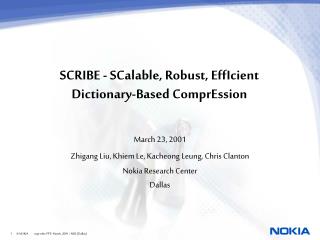 SCRIBE - SCalable, Robust, EffIcient Dictionary-Based ComprEssion