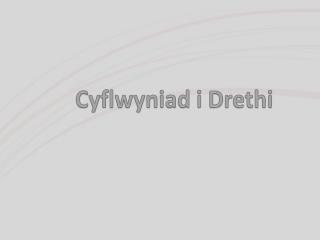 Cyflwyniad i Drethi