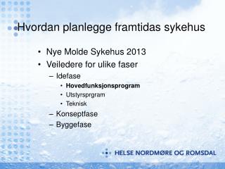 Hvordan planlegge framtidas sykehus