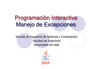 Programación Interactiva Manejo de Excepciones