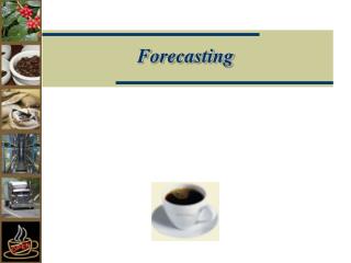 Forecasting