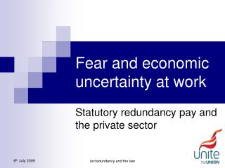 Fear and economic uncertainty at work