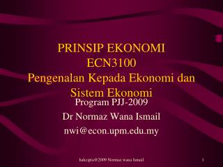 PRINSIP EKONOMI ECN3100 Pengenalan Kepada Ekonomi dan Sistem Ekonomi