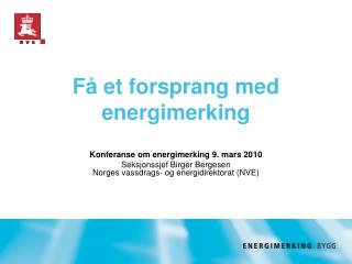 Få et forsprang med energimerking