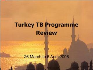 Turkey TB Programme Review