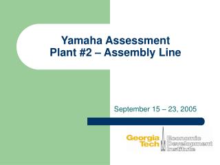 Yamaha Assessment Plant #2 – Assembly Line