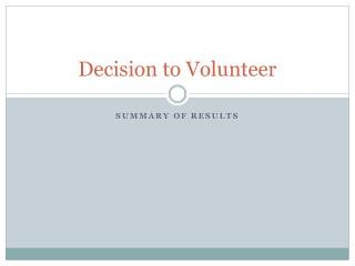 Decision to Volunteer