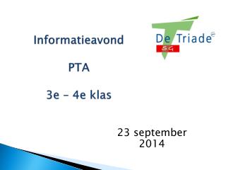 Informatieavond PTA 3e – 4e klas