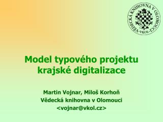 Model typového projektu krajské digitalizace