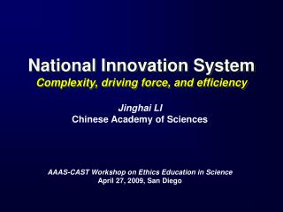 National Innovation System Complexity, driving force, and efficiency