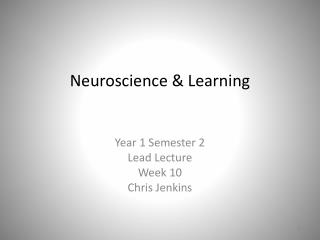 Neuroscience &amp; Learning