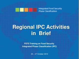 Regional IPC Activities in Brief