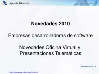 Novedades 2010 Empresas desarrolladoras de software Novedades Oficina Virtual y