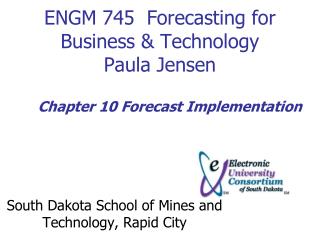 ENGM 745 Forecasting for Business &amp; Technology Paula Jensen