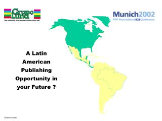 A Latin American Publishing Opportunity in your Future ?