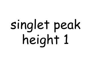 singlet peak height 1