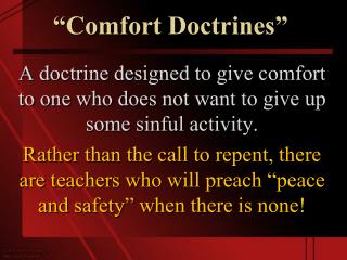 “Comfort Doctrines”