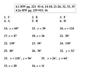 1. C			2. E			3. F		 4. A			5. B			6. D 14. x = 60 °		15. x = 30		16. x = 134