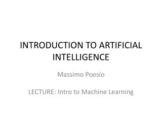 INTRODUCTION TO ARTIFICIAL INTELLIGENCE