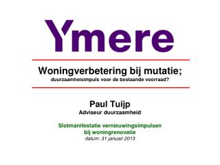Woningverbetering bij mutatie; duurzaamheisimpuls voor de bestaande voorraad?