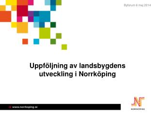 Uppföljning av landsbygdens utveckling i Norrköping