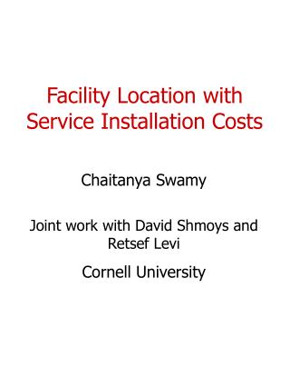 Facility Location with Service Installation Costs
