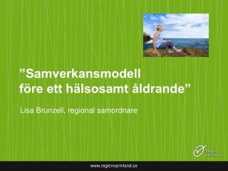 ”Samverkansmodell före ett hälsosamt åldrande”