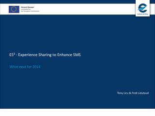 ES² - Experience Sharing to Enhance SMS